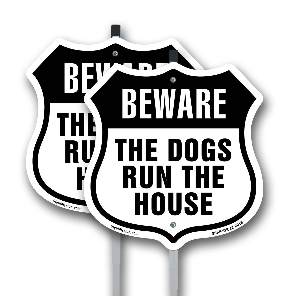Beware The Dogs Run The House