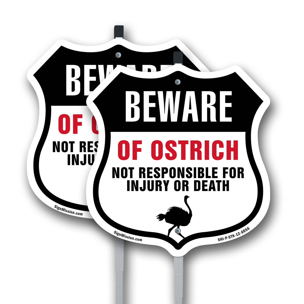 Beware Of Ostriches Not Responsible For Injury Or Death