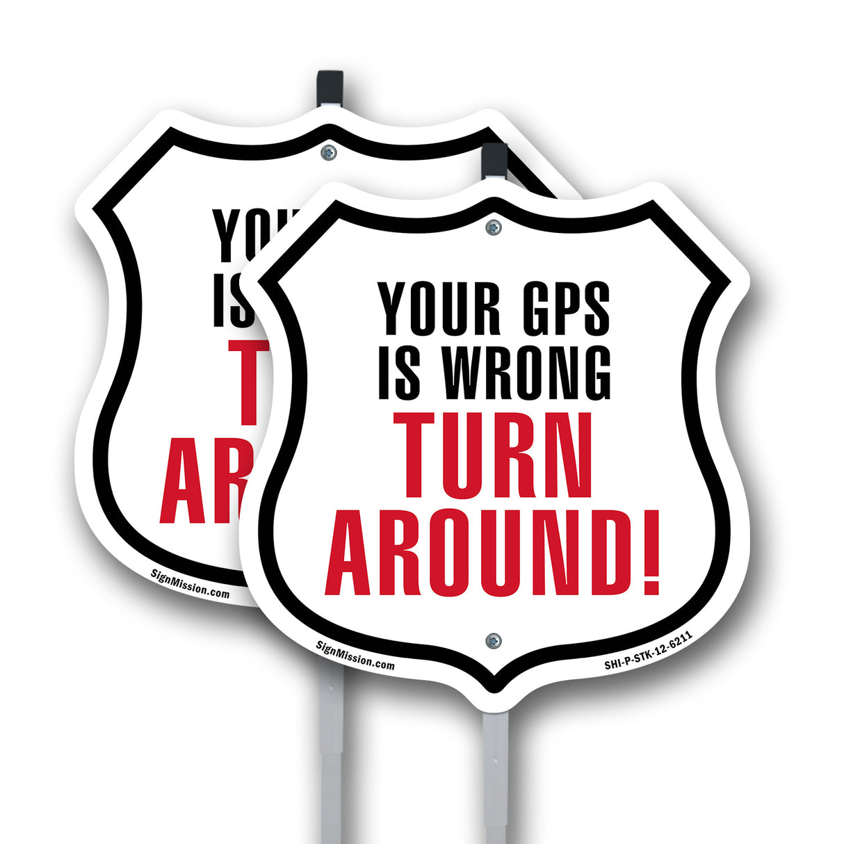 Your GPS Is Wrong Turn Around