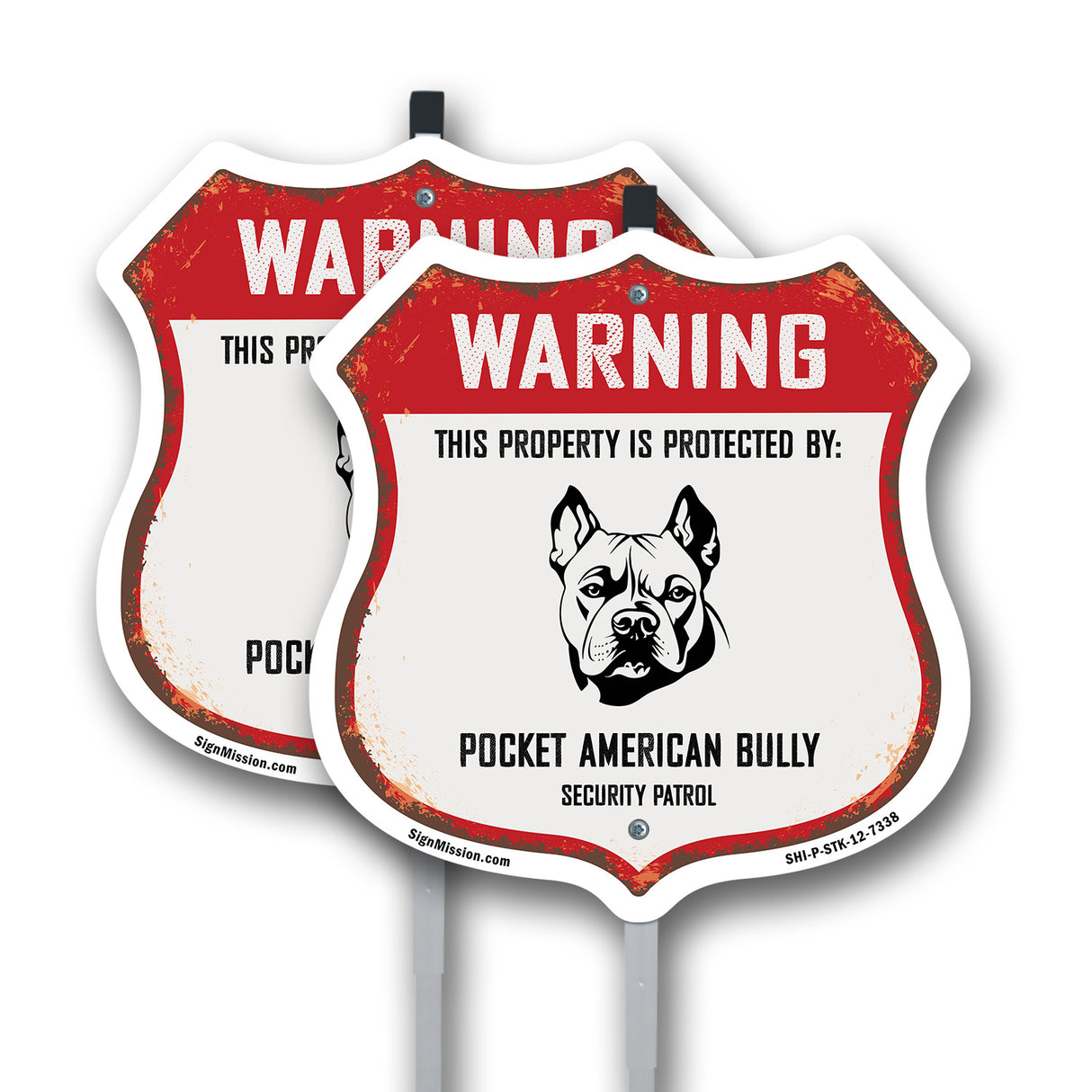 Warning This Property is Protected by Pocket American Bully
