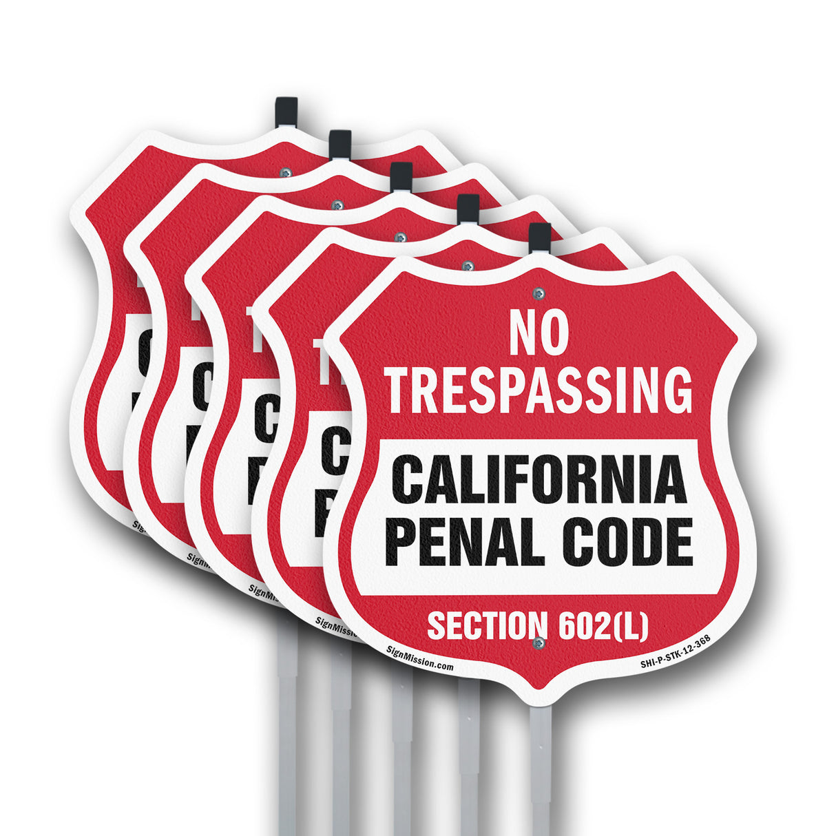 California No Trespassing Shield Sign California Penal Code Section 602(L)