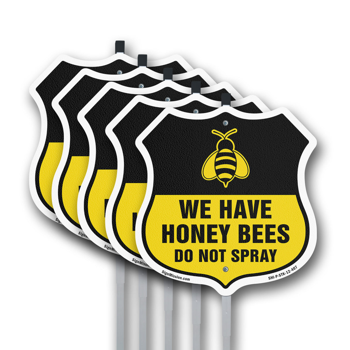 No Spray Shield Sign We Have Honey Bees Do Not Spray