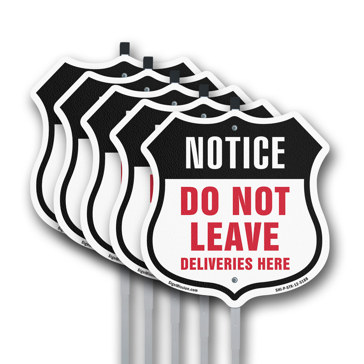 Notice Do Not Leave Deliveries Here