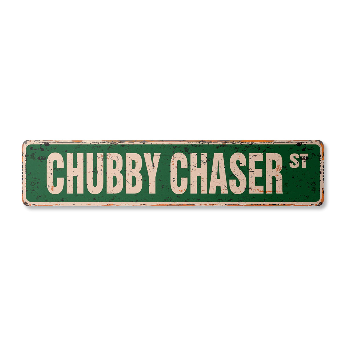 CHUBBY CHASER