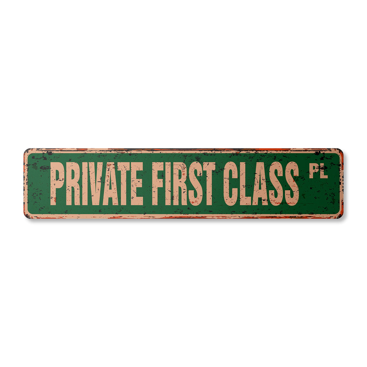 PRIVATE FIRST CLASS