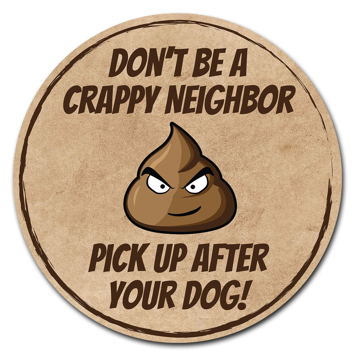 Crappy Neighbor Circle