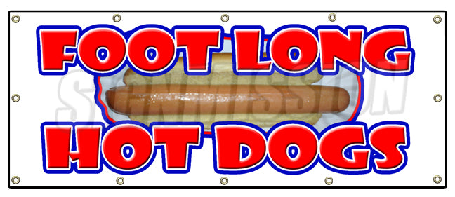 Foot Long Hot Dogs Banner
