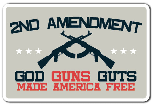2ND AMENDMENT Sign