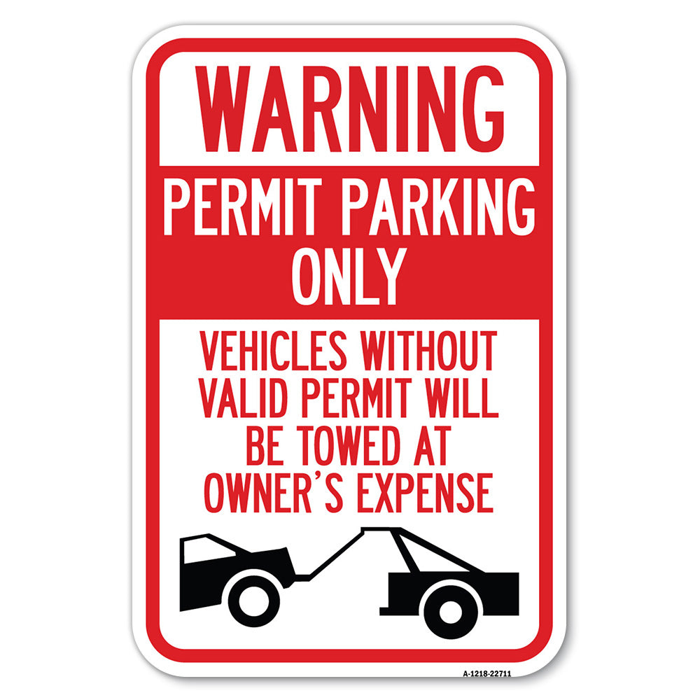 Warning Permit Parking Only Vehicles Without Permits Will Be Towed at Owner's Expense (Tow Truck Symbol)