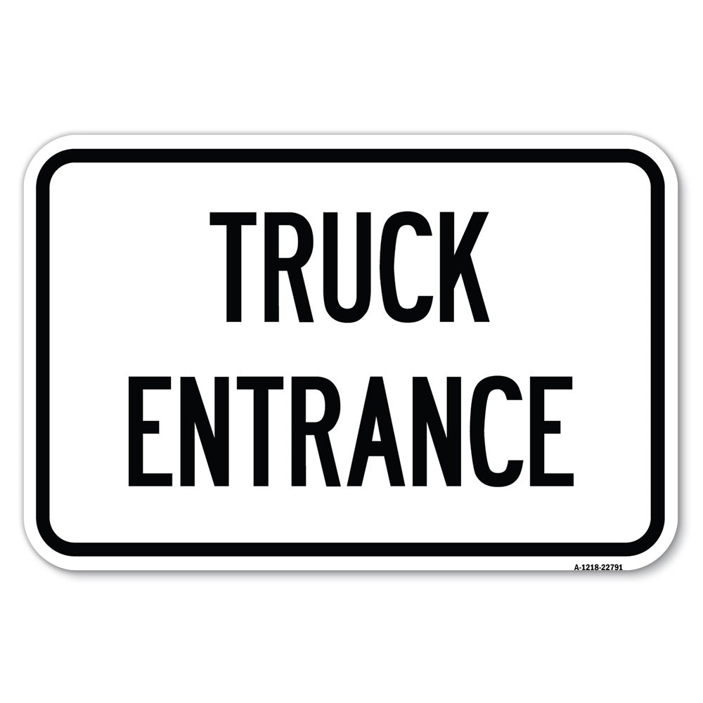 Traffic Entrance Sign Truck Entrance