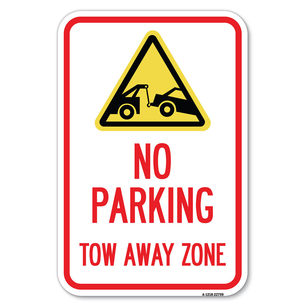 Tow Away Zone with Graphic