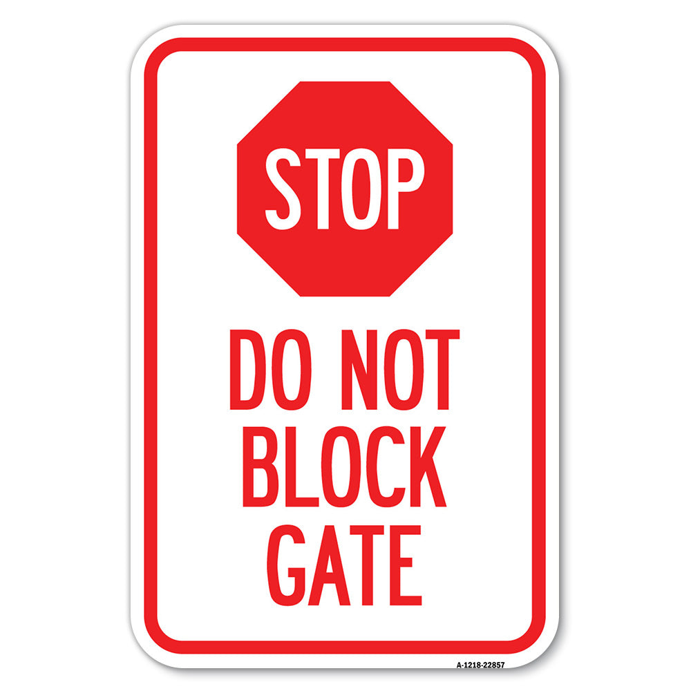 Stop Do Not Block Gate