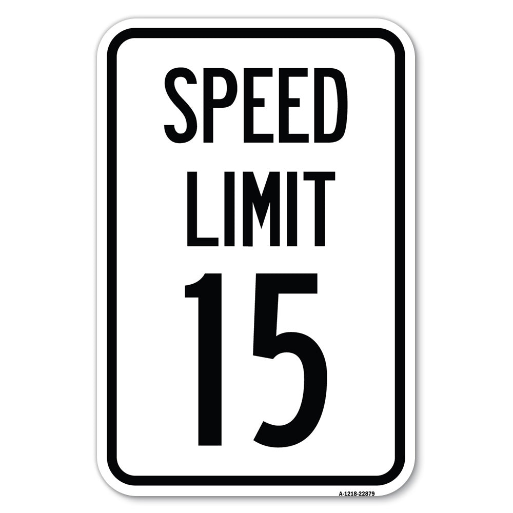 Speed Limit 15 Mph