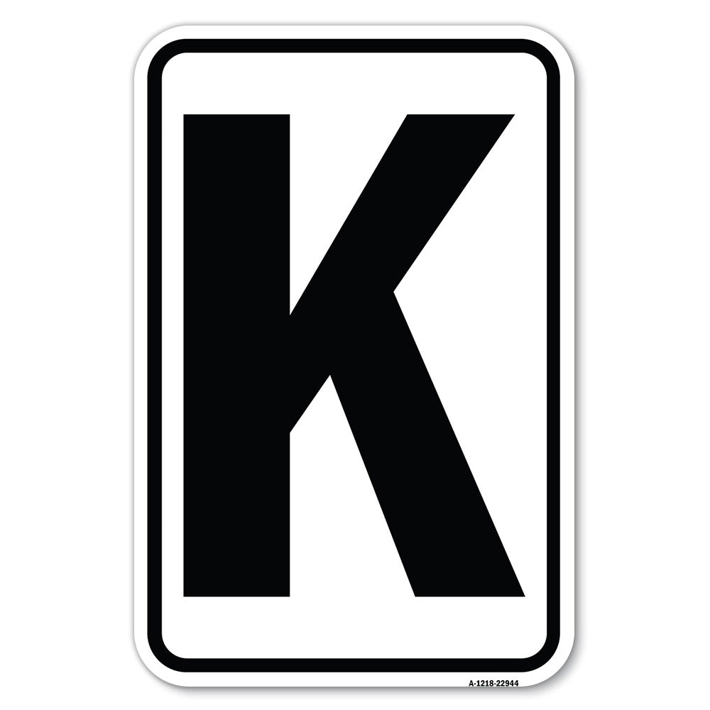 Sign with Letter K