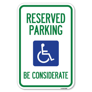 Reserved Parking - (With Handicap Symbol) Be Considerate