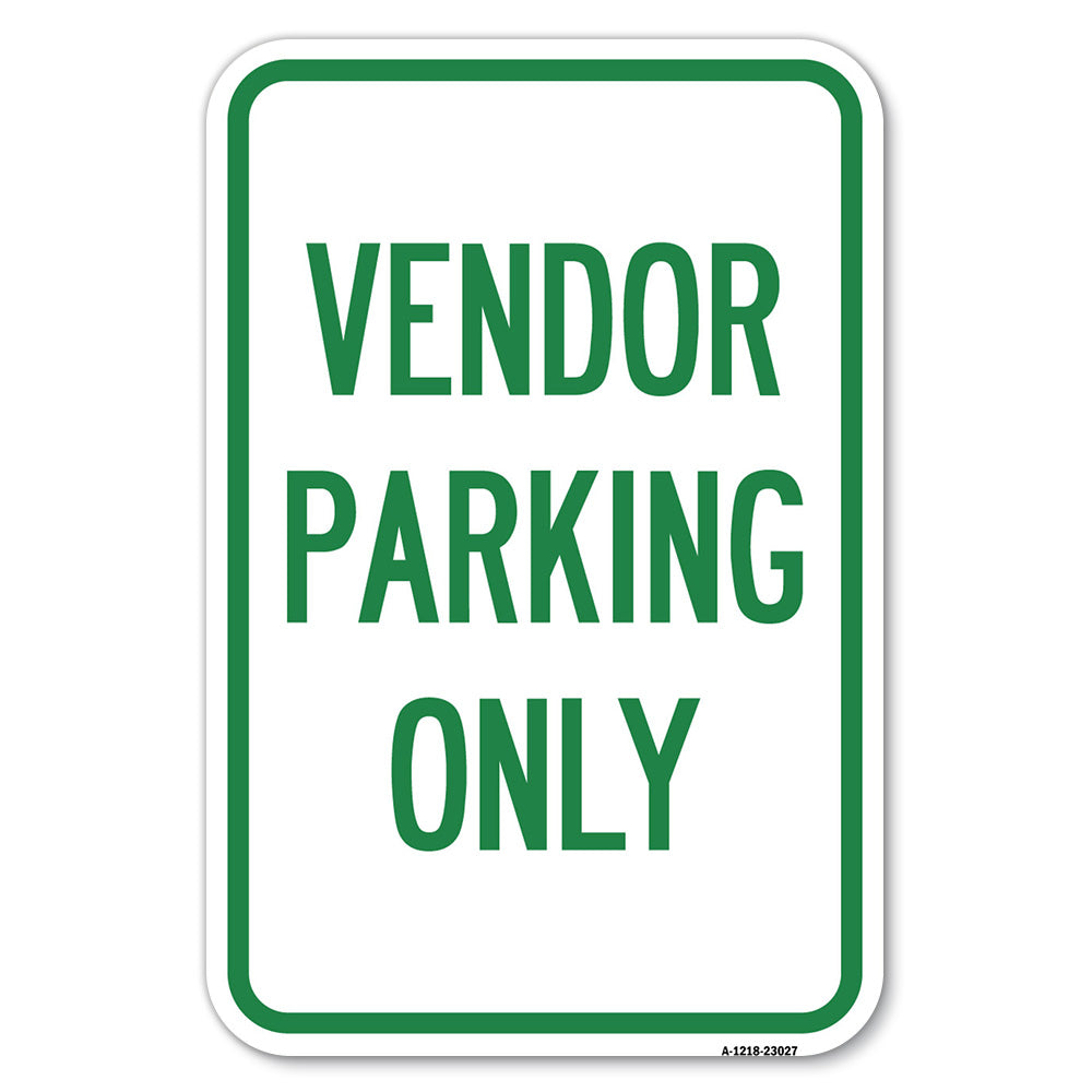 Reserved Parking Sign Vendor Parking Only