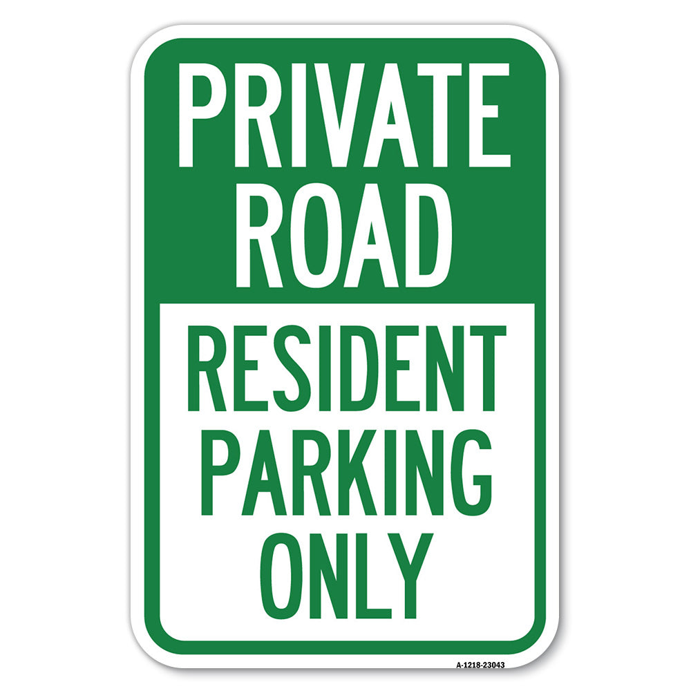 Reserved Parking Sign Private Road - Resident Parking Only