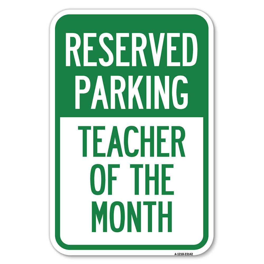 Reserved Parking - Teacher of the Month