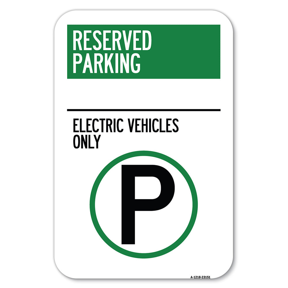 Reserved Parking - Electric Vehicles Only (With Parking Symbol)