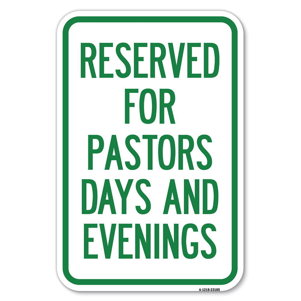Reserved for Pastors Days and Evenings