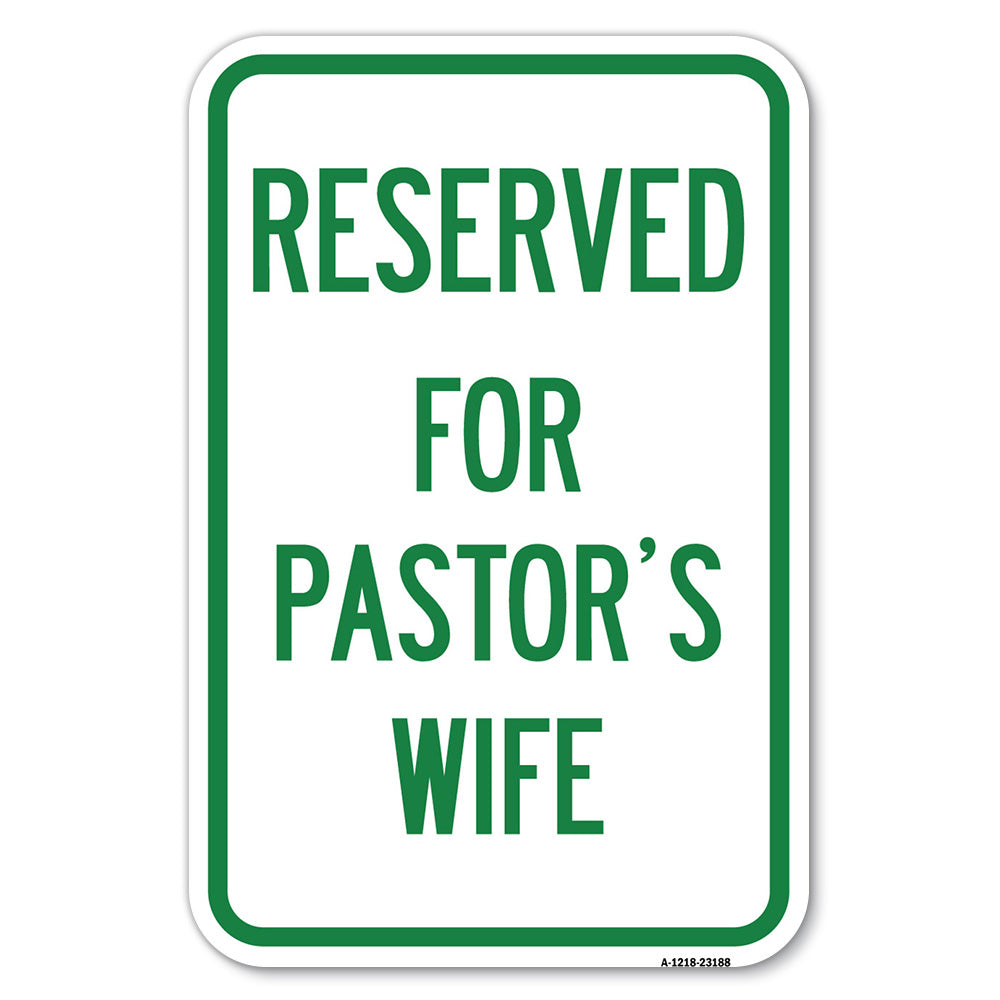 Reserved for Pastor's Wife