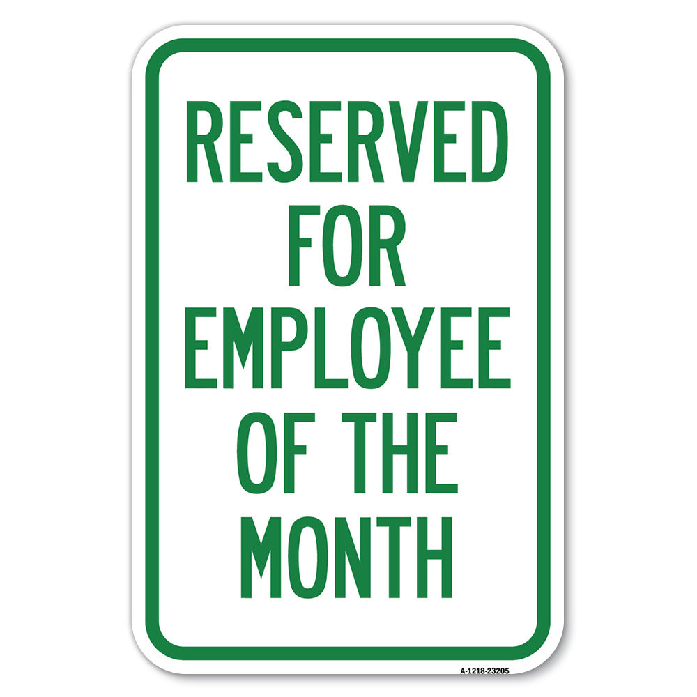 Reserved for Employee of the Month