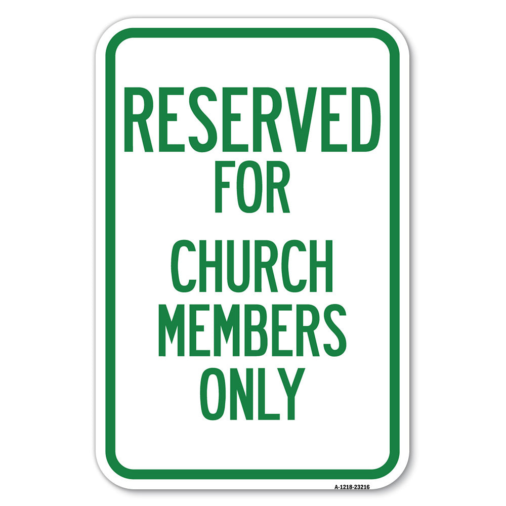 Reserved for Church Members Only
