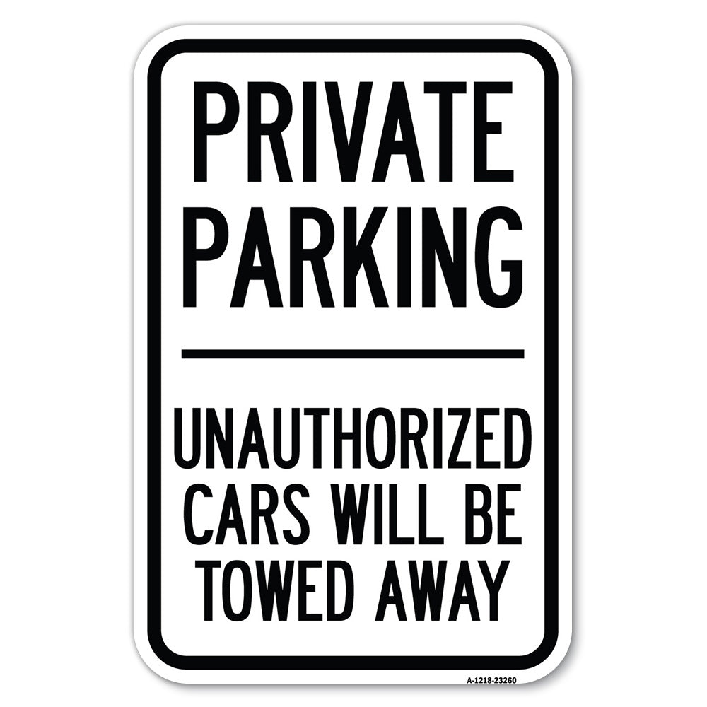 Private Parking Unauthorized Cars Will Be Towed Away