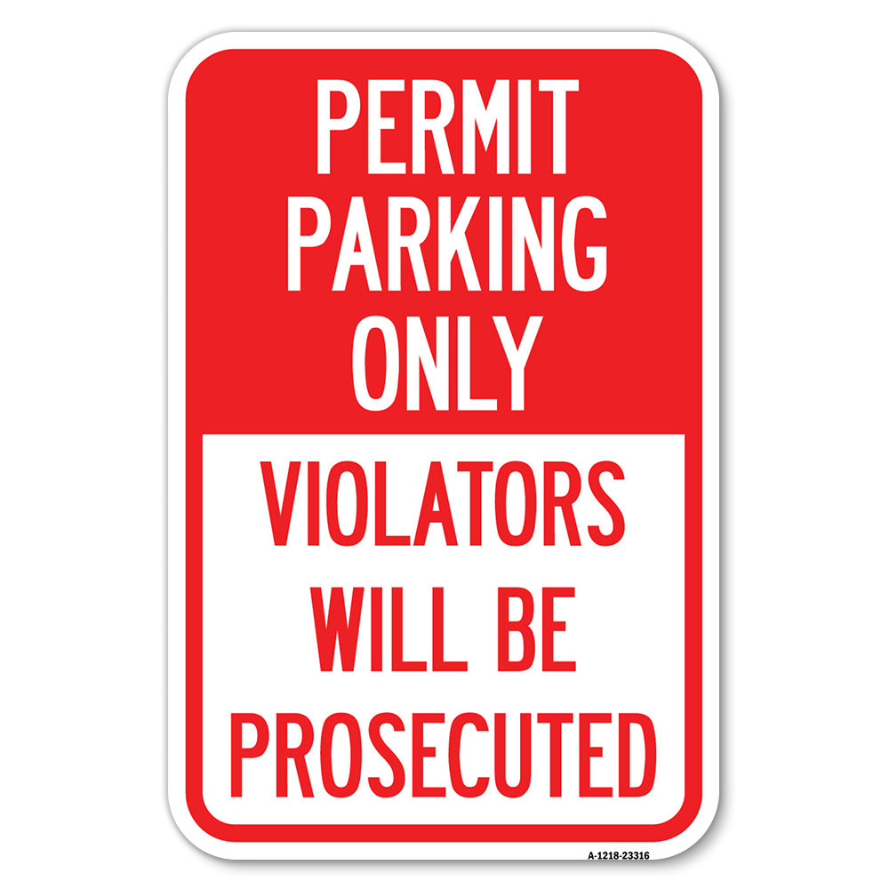 Permit Parking Only Violators Will Be Prosecuted