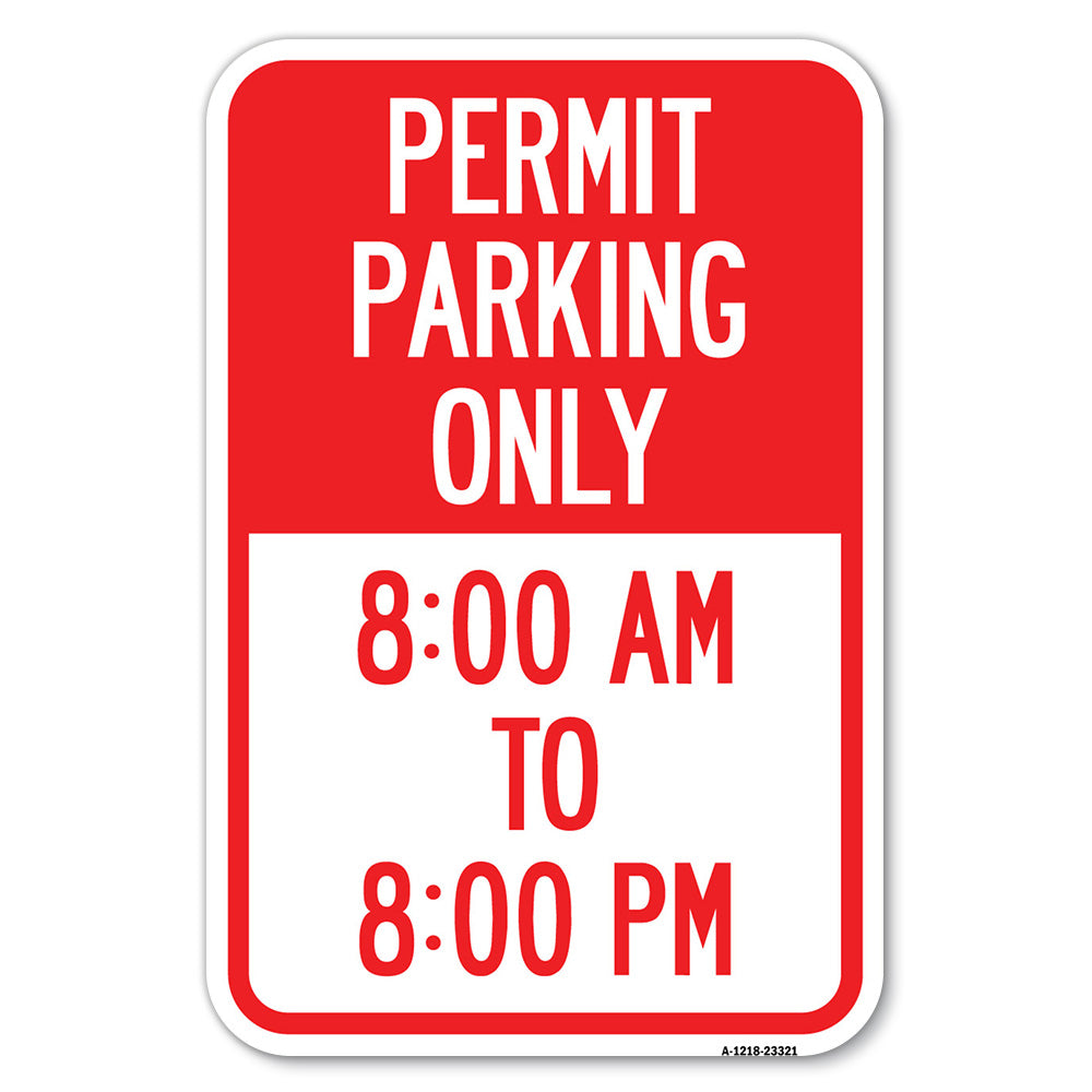 Permit Parking Only 8-00 Am to 8-00 Pm