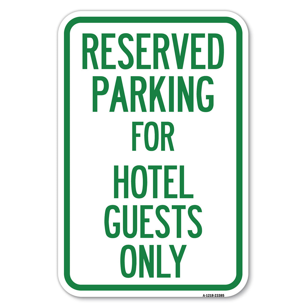 Parking Reserved for Hotel Guests Only