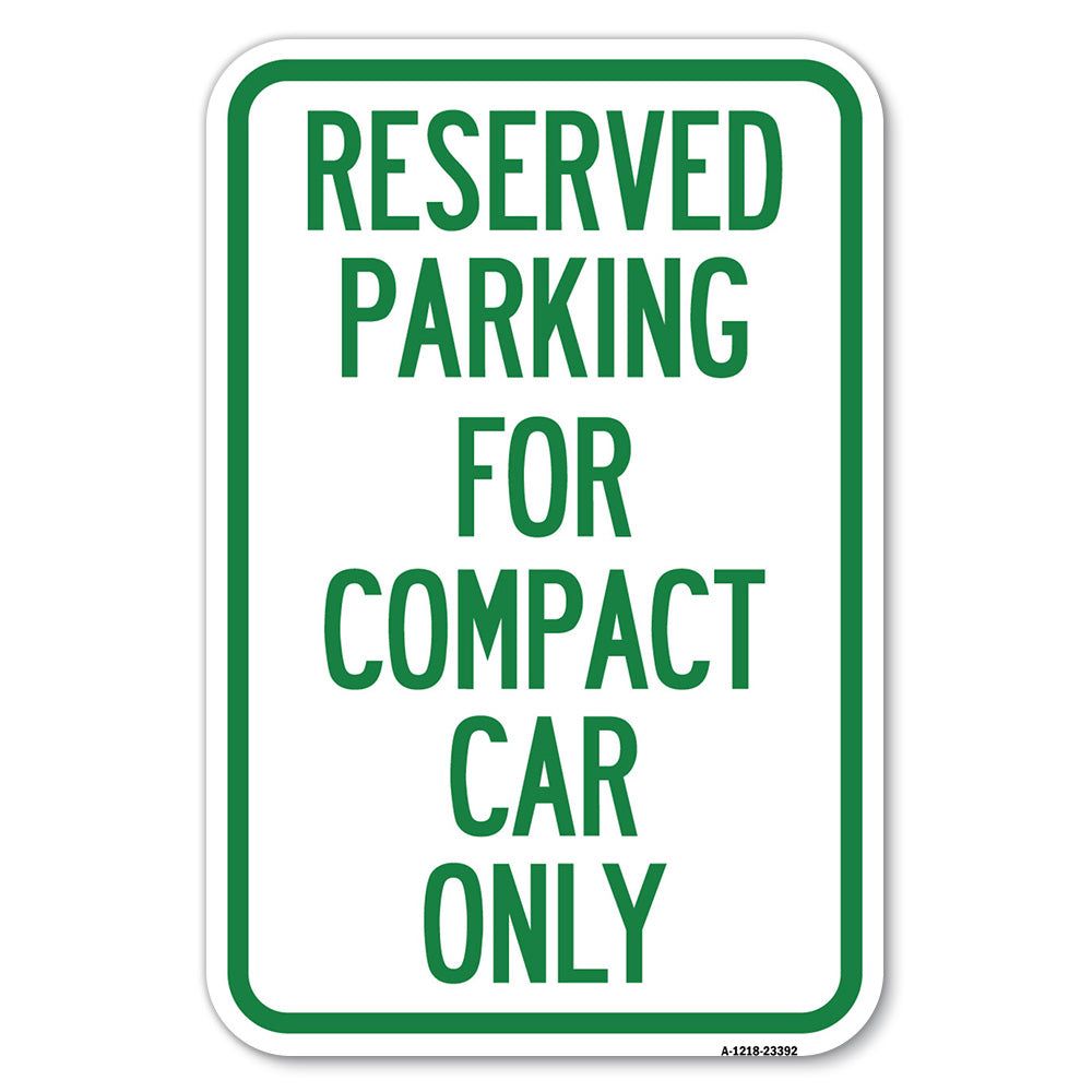 Parking Reserved for Compact Car Only