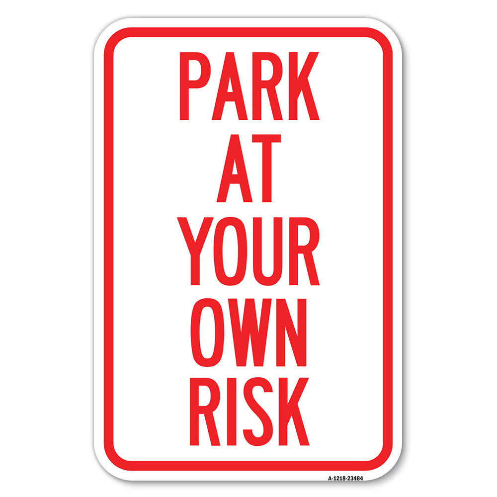 Park at Your Own Risk