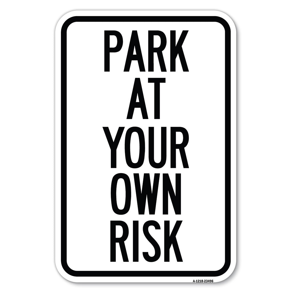 Park at Your Own Risk