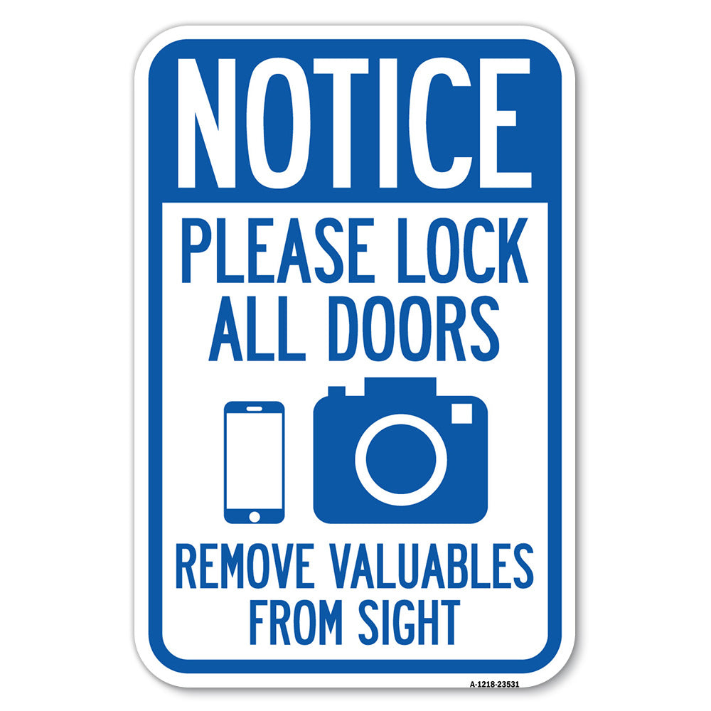 Notice Please Lock All Doors Remove Valuable from Sight (With Cell Phone and Camera Graphic