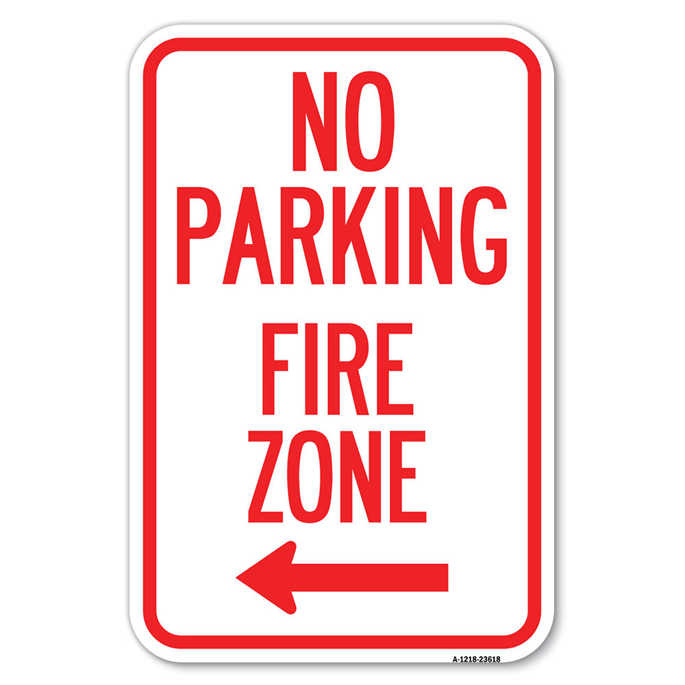 No Parking, Fire Zone with Left Arrow