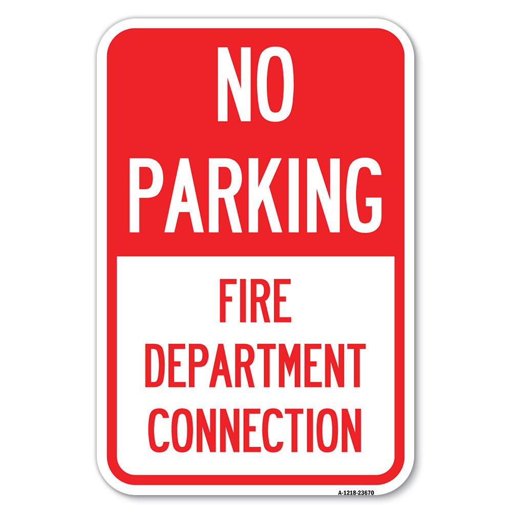 No Parking Sign No Parking - Fire Department Connection