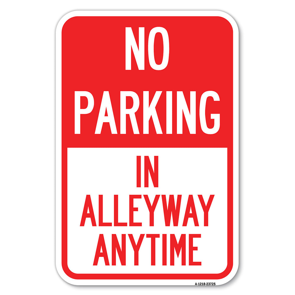 No Parking in Alleyway Anytime