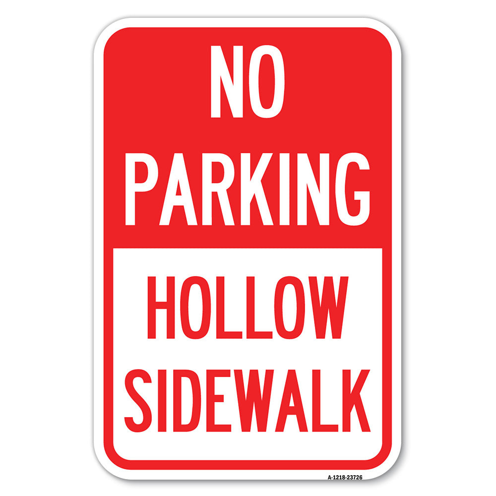 No Parking Hollow Sidewalk