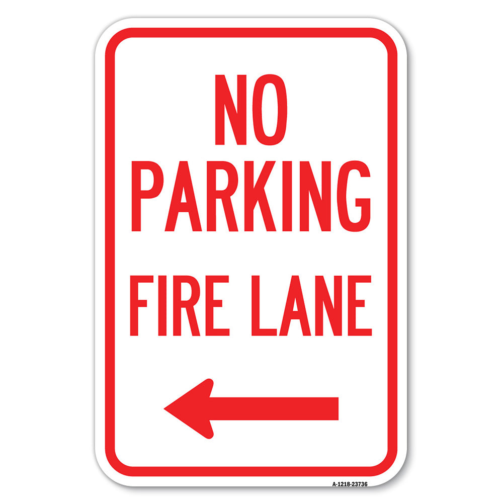 No Parking Fire Lane (With Left Arrow)