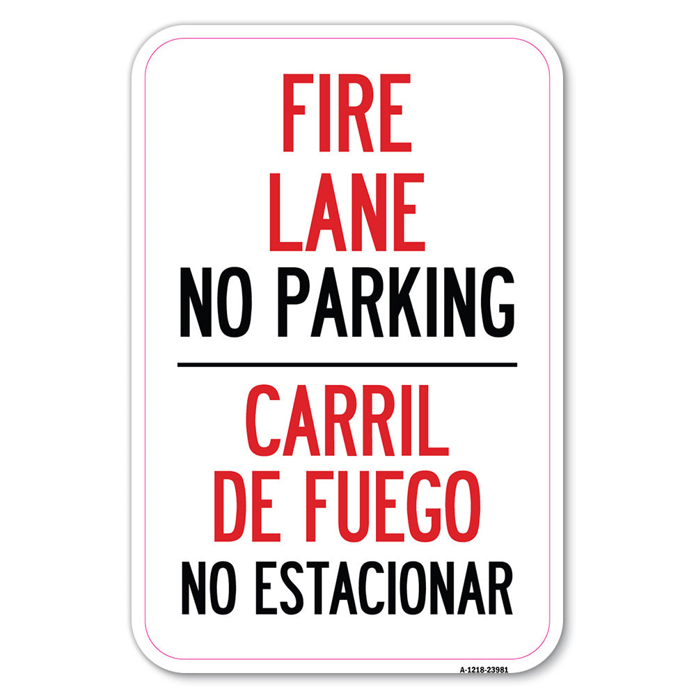 Fire Lane, No Parking - Carril De Fuege, No Esta Conar