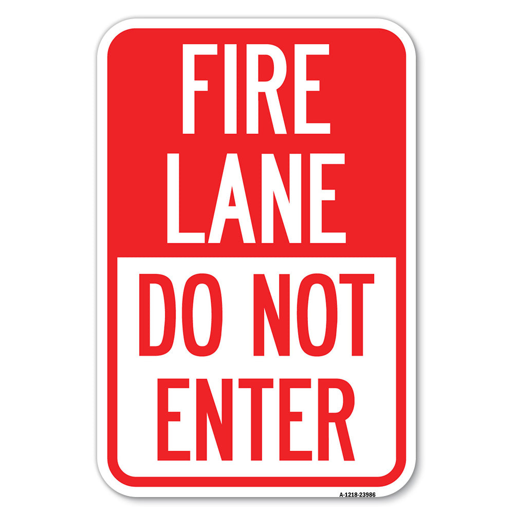 Fire Lane, Do Not Enter