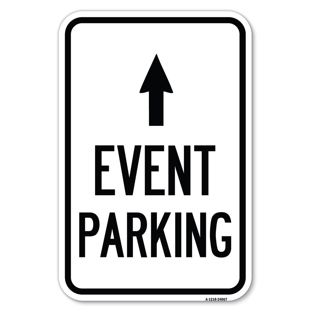 Event Parking Only (With Up Arrow)