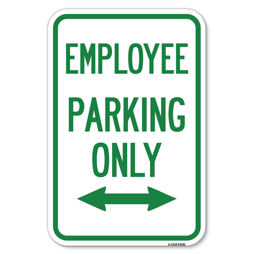 Employee Parking Only (With Bi-Directional Arrow)