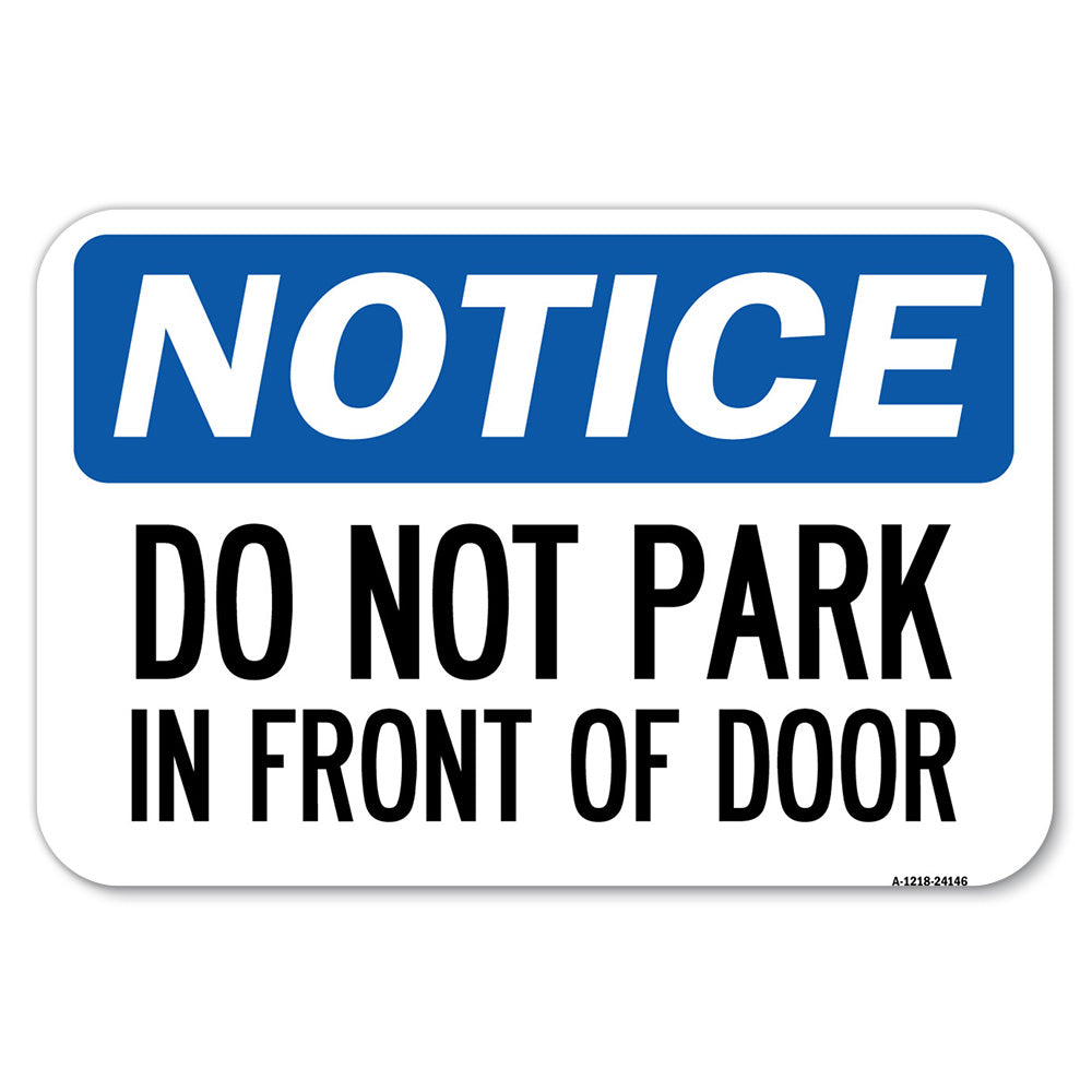 Do Not Park in Front of Door