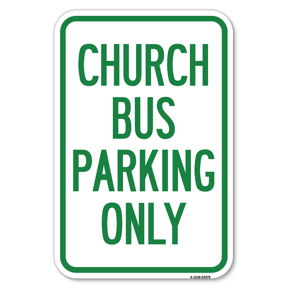 Church Bus Parking Only