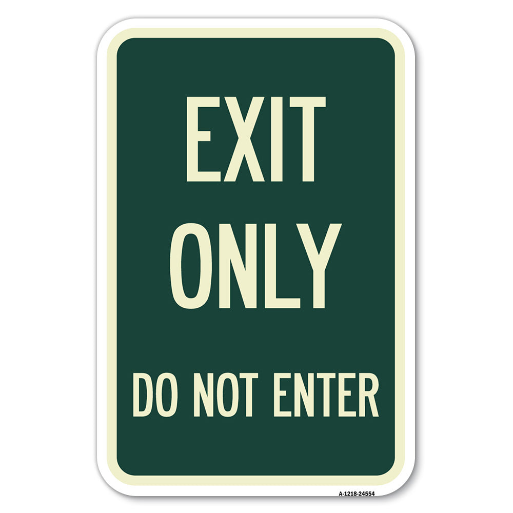 Exit Only Do Not Enter