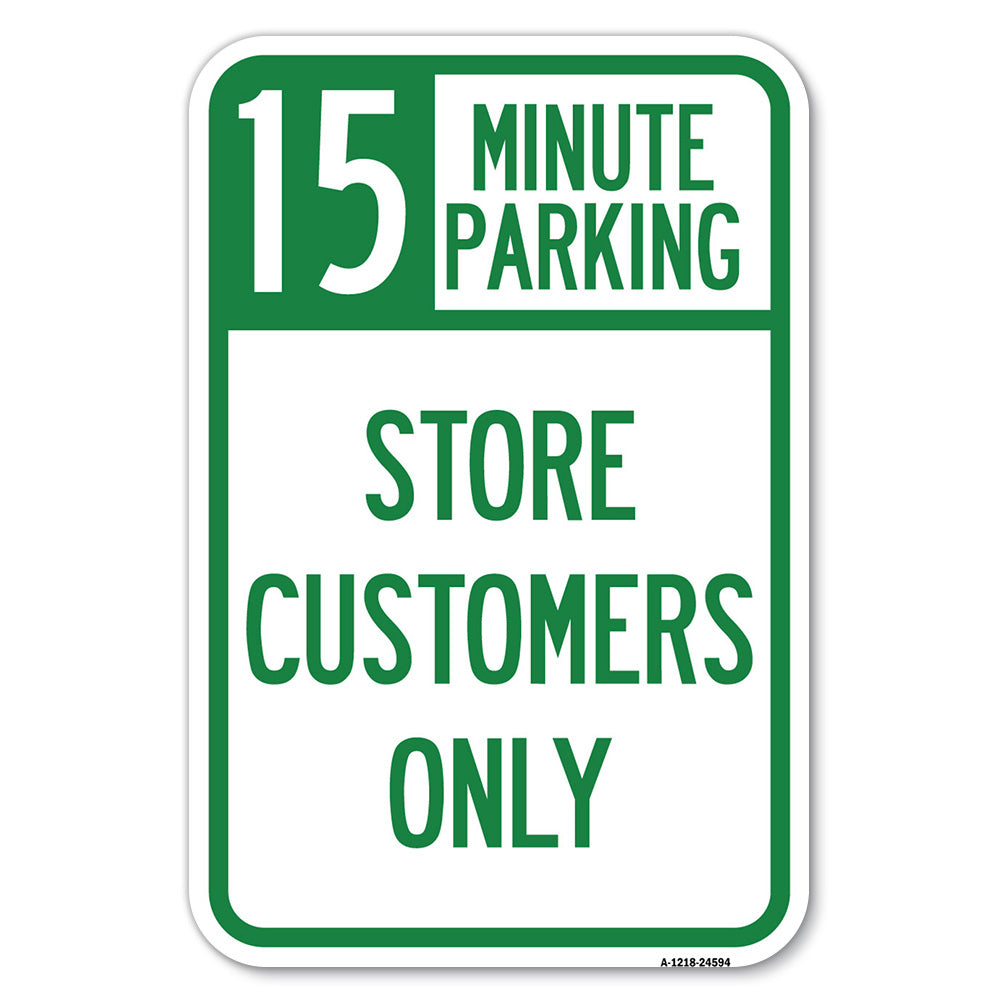 15 Minutes Parking - Store Customers Only