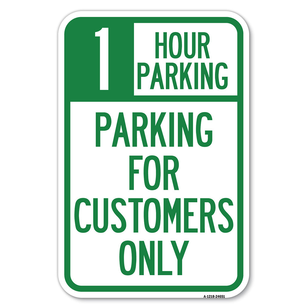 1 Hour Parking - Parking for Customers Only