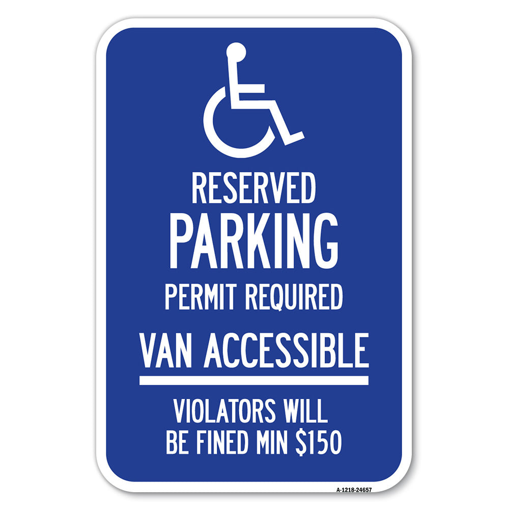 Connecticut Reserved Parking, Permit Required, Van Accessible, Violators Will Be Fined Min $150 with Symbol